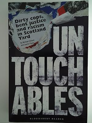 Seller image for Untouchables: Dirty cops, bent justice and racism in Scotland Yard for sale by Lakeland Express