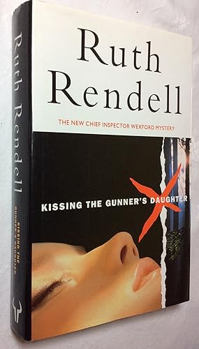 Seller image for Kissing the Gunner's Daughter (Signed) for sale by Hadwebutknown