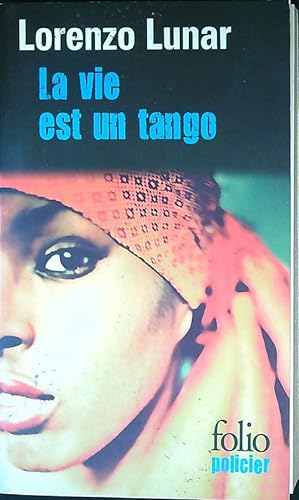 Image du vendeur pour La vie est un tango mis en vente par Librodifaccia