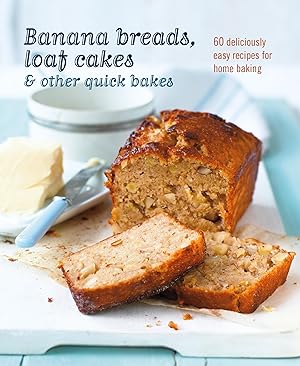 Bild des Verkufers fr Banana Breads, Loaf Cakes & Other Quick Bakes zum Verkauf von moluna