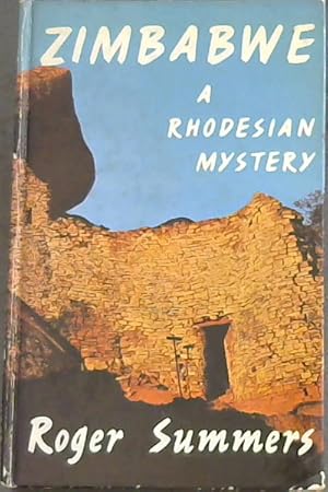 Image du vendeur pour Zimbabwe : A Rhodesian Mystery mis en vente par Chapter 1