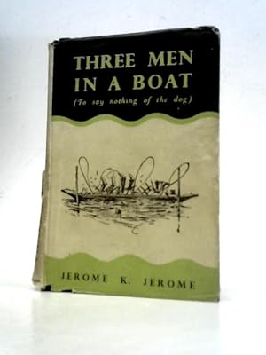 Bild des Verkufers fr Three Men In A Boat zum Verkauf von World of Rare Books