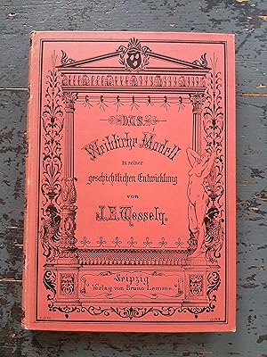 Bild des Verkufers fr Das Weibliche Modell in seiner geschichtlichen Entwicklung zum Verkauf von Versandantiquariat Cornelius Lange