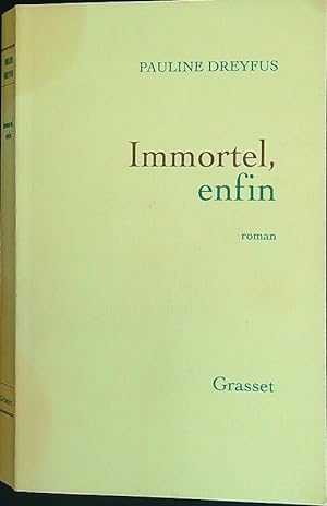 Seller image for Immortel, enfin for sale by Librodifaccia
