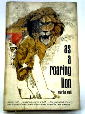 Seller image for As A Roaring Lion for sale by World of Rare Books