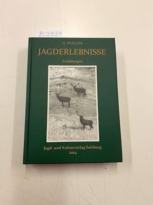 Seller image for Jagderlebnisse. Erzhlungen for sale by Versand-Antiquariat Konrad von Agris e.K.