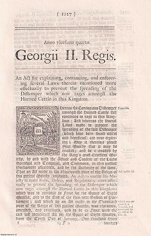 Imagen del vendedor de 1751. An Act for Enforcing Several Laws therein Mentioned more Effectually to Prevent The Spreading of The Distemper which now Rages amongst The Horned Cattle in this Kingdom. a la venta por Cosmo Books