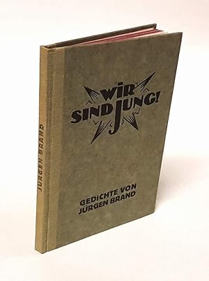 Seller image for Wir sind jung. ! Gedichte. for sale by Antiquariat Dennis R. Plummer