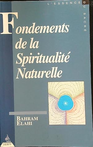 Seller image for Fondements de la spiritualite' naturelle for sale by Librodifaccia