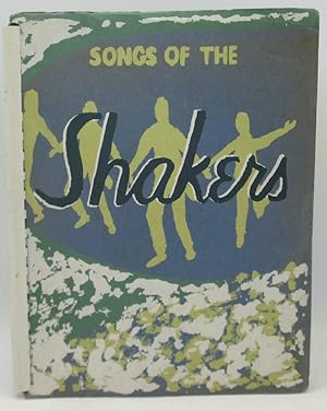 Immagine del venditore per Songs of the Shakers venduto da Ivy Ridge Books/Scott Cranin