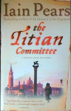 Immagine del venditore per The Titian Committee venduto da Librodifaccia