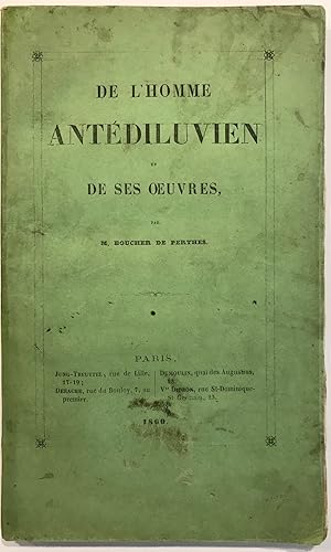 De l'homme antédiluvien et de ses oeuvres.