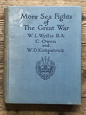 More Sea Fights of the Great War: Including the Battle of Jutland
