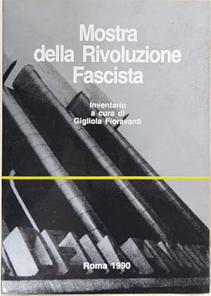 Bild des Verkufers fr Mostra della Rivoluzione Fascista. Partito Nazionale Fascista. zum Verkauf von Entelechy Books