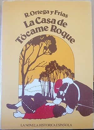 Imagen del vendedor de LA CASA DE TOCAME ROQUE. a la venta por Libreria Lopez de Araujo