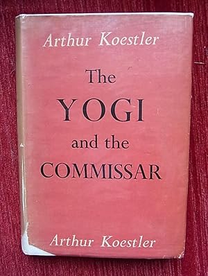 The Yogi and the Commissar and other Essays.