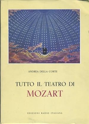 Tutto il teatro di Mozart