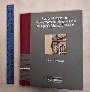 Seller image for Scraps Of Inspiration: Photographs And Graphics In A Designer's Album, 1870-1905 for sale by Mullen Books, ABAA