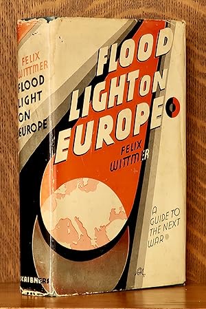 Bild des Verkufers fr FLOOD-LIGHT ON EUROPE, A GUIDE TO THE NEXT WAR zum Verkauf von Andre Strong Bookseller