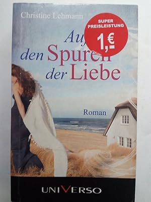 Image du vendeur pour Auf den Spuren der Liebe mis en vente par Versandantiquariat Jena