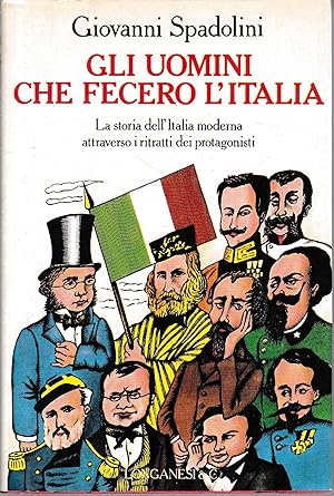 Gli uomini che fecero l'Italia