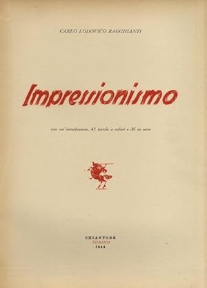 Seller image for Impressionismo Carlo Lodovico Ragghianti 1944 for sale by Usatopoli libriusatierari