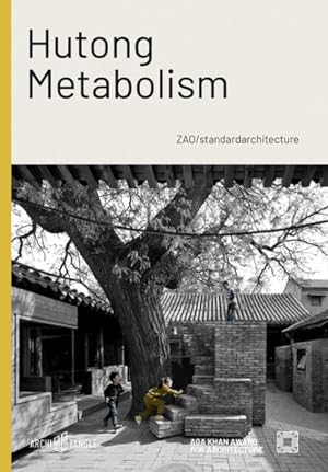 Seller image for Hutong Metabolism : Zao/Standardarchitecture for sale by GreatBookPrices