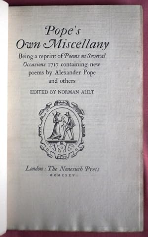 Bild des Verkufers fr Pope's Own Miscellany Being a reprint of Poems on Several Occasions 1717 containing new poems by Alexander Pope and others. zum Verkauf von Patrick Pollak Rare Books ABA ILAB