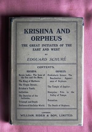 Seller image for Krishna and Orpheus. The Great Initiates of the East and West. Translated by F. ROTHWELL. for sale by Patrick Pollak Rare Books ABA ILAB