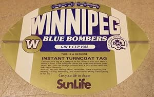 Instant Turncoat Tag: Winnipeg Blue Bombers (on one side) / Hamilton Tiger Cats (on the Other sid...