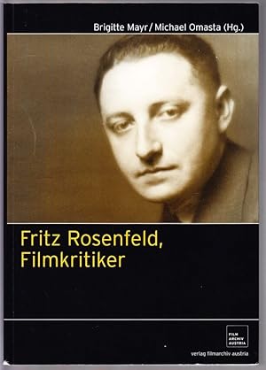 Bild des Verkufers fr Fritz Rosenfeld, Filmkritiker. zum Verkauf von Antiquariat Krikl