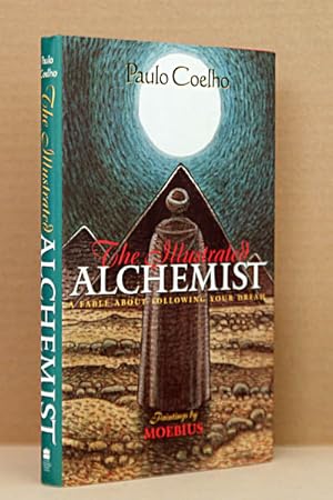 Imagen del vendedor de The Illustrated Alchemist: A Fable About Following Your Dream a la venta por Beaver Bridge Books