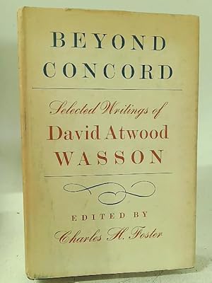 Image du vendeur pour Beyond Concord Selected Writings of Davi mis en vente par World of Rare Books