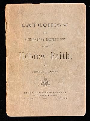 CATECHISM FOR ELEMENTARY INSTRUCTION IN THE HEBREW FAITH