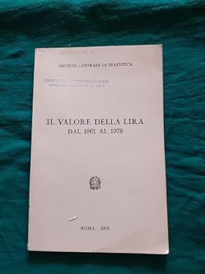 IL VALORE DELLA LIRA DAL 1861 AL 1978,