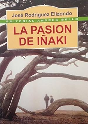 Imagen del vendedor de La Pasi?n De I?aki a la venta por Green Libros