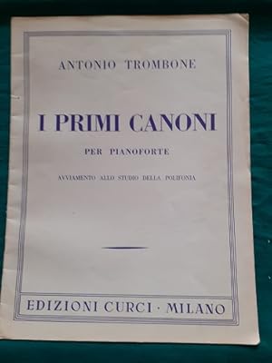 I PRIMI CANONI PER PIANOFORTE AVVIAMENTO ALLO STUDIO DELLA POLIFONIA,