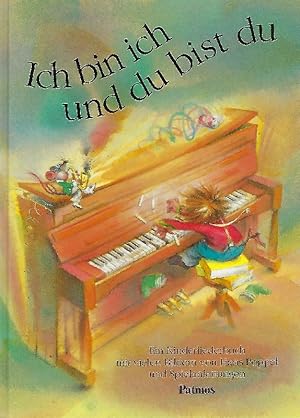 Ich bin ich und du bist du Ein Kinderliederbuch mit vielen Bildern von Hans Poppel und Spielanlei...