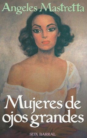 Seller image for Mujeres De Ojos Grandes for sale by Green Libros
