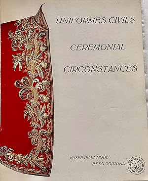 Uniformes civils français, Cérémonial, Circonstances, 1750-1980