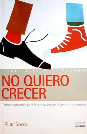 Imagen del vendedor de No Quiero Crecer a la venta por Green Libros