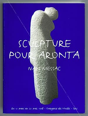 Imagen del vendedor de Ivan MESSAC. Sculpture pour Aronta. a la venta por Librairie-Galerie Dorbes Tobeart