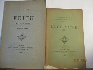 I) Edith - au cou de cygne de Dominique Caillé -II) Le gui sacré - 2 ouvrages