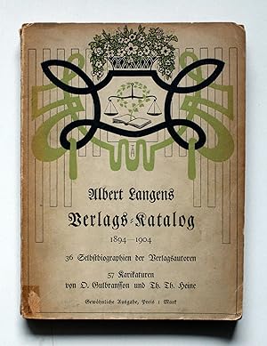 Albert Langens Verlagskatalog 1894 - 1904. 36 Selbstbiographien der Verlagsautoren. 57 Karikature...