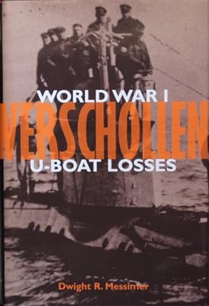 Verschollen : World War I U-Boats Losses