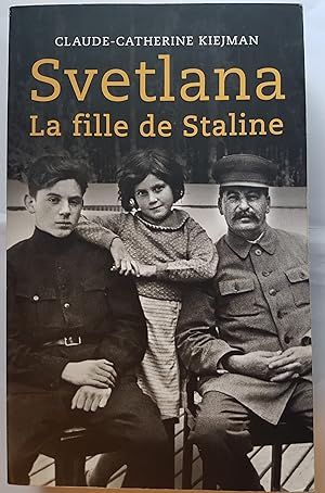 Image du vendeur pour Svetlana, la fille de Staline mis en vente par Les Kiosques