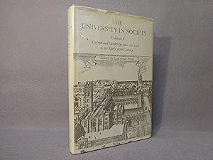 The University in Society. Vol I: Oxford and Cambridge from the 14th to the Early 19th Century