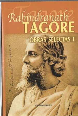 Seller image for Tagore obras selectas volumen I; La hermana mayor-Transito-Lipika for sale by El Boletin