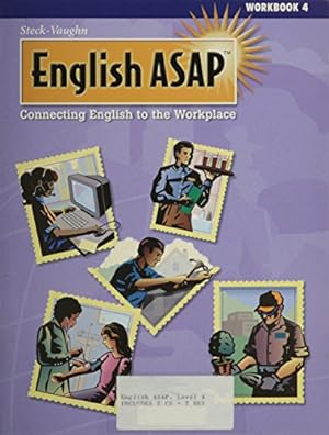 Imagen del vendedor de Steck-Vaughn English ASAP: Student Workbook Level 4 a la venta por Reliant Bookstore