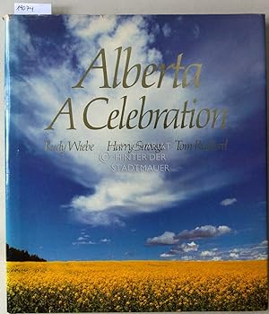 Seller image for Alberta A Celebration. for sale by Antiquariat hinter der Stadtmauer